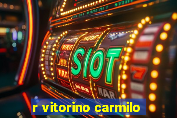r vitorino carmilo